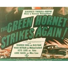 THE GREEN HORNET STRIKES AGAIN!, 15 CHAPTER SERIAL, 1941